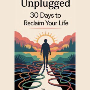 Reclaim Your Life Digital Detox and Rediscovery